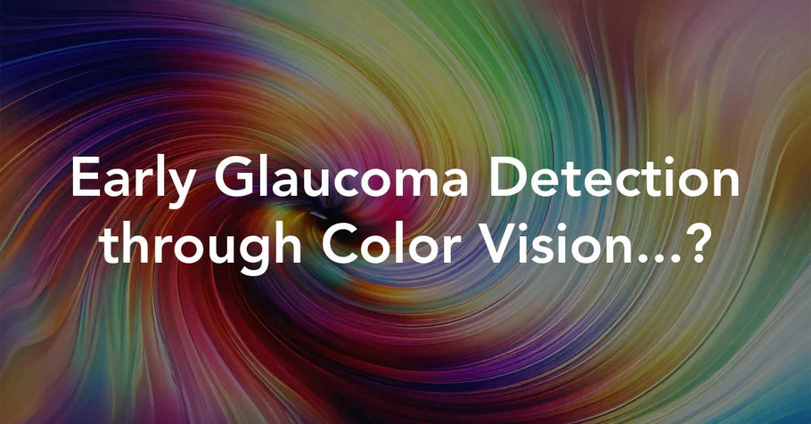 Identifying Early Glaucoma Symptoms Through Color Vision Testing